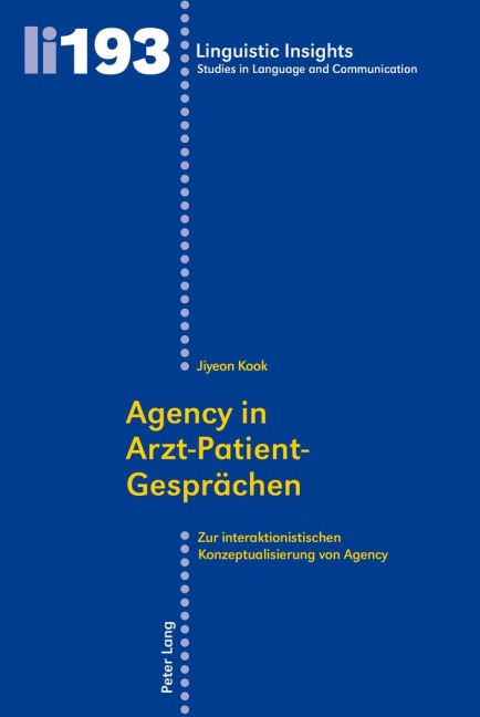 Agency in Arzt-Patient-Gesprächen - Jiyeon Kook