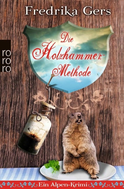 Die Holzhammer-Methode - Fredrika Gers