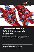 Trombocitopenia e CoViD-19 in terapia intensiva - Moustafa Abdou Soilihi