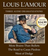 Cover-Bild zum Titel 'More Brains Than Bullets/The Road to Casas Piedras/West of Dodge' von 'Louis L'Amour'