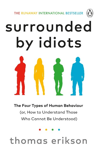 Surrounded by Idiots - Thomas Erikson