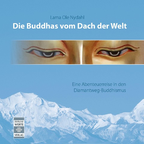 Die Buddhas vom Dach der Welt - Ole Nydahl