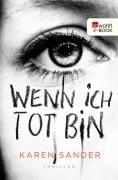Cover-Bild zum Titel 'Wenn ich tot bin' von 'Karen Sander'