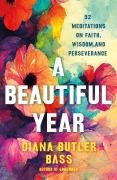 Cover-Bild zum Titel 'A Beautiful Year' von 'Diana Butler Bass'