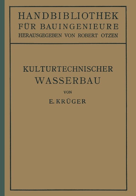 Kulturtechnischer Wasserbau - E. Krüger