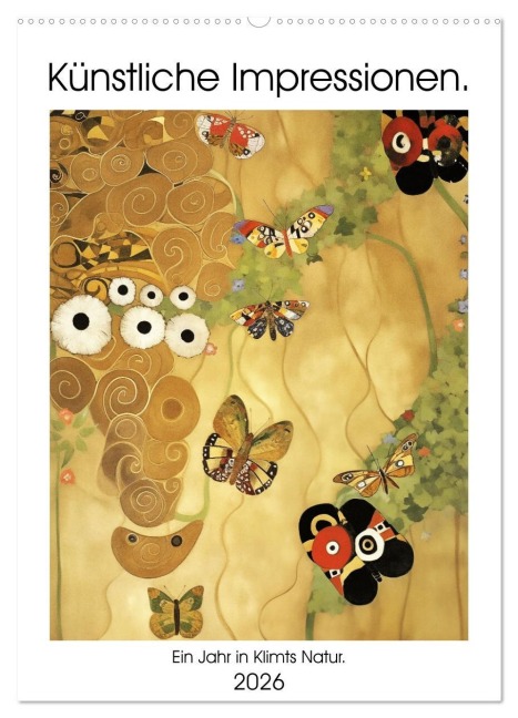 Künstliche Impressionen. Ein Jahr in Klimts Natur. (Wandkalender 2026 DIN A2 hoch), CALVENDO Monatskalender - Petra Zarre