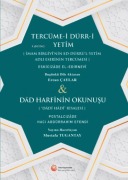 Cover-Bild zum Titel 'Tercüme-i Dürr-i Yetim ve Dad Harfinin Okunusu' von 'Eskicizade El-Edirnevi, Postalcizade Haci Abdürrahim Efendi'