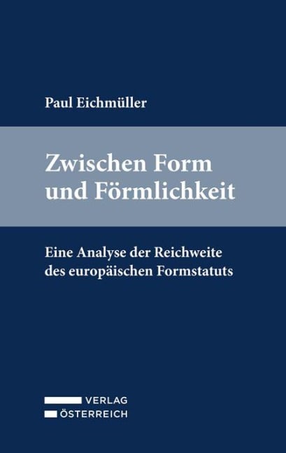 Zwischen Form und Förmlichkeit - Paul Eichmüller