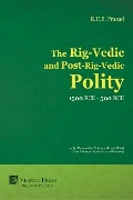 Cover-Bild zum Titel 'The Rig-Vedic and Post-Rig-Vedic Polity (1500 BCE-500 BCE)' von 'R U S Prasad'