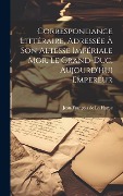 Correspondance littéraire, adressée à Son Altesse Impériale Mgr. le Grand-duc, aujourd'hui Empereur - Jean-François de La Harpe