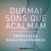 Cover-Bild zum Titel 'Preparação / Baixa Ressonância' von 'Storytel Original'