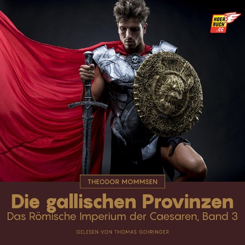 Die gallischen Provinzen - Theodor Mommsen