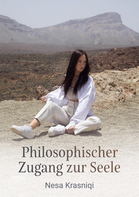 Philosophischer Zugang zur Seele - Nesa Krasniqi