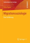 Cover-Bild zum Titel 'Migrationssoziologie' von 'Petra Aigner'