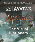 Cover-Bild zum Titel 'Avatar 3 Fire and Ash Die illustrierte Enzyklopädie (AT)' von ''
