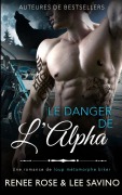 Cover-Bild zum Titel 'Le Danger de l'Alpha' von 'Renee Rose, Lee Savino'