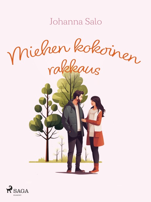 Miehen kokoinen rakkaus - Johanna Salo