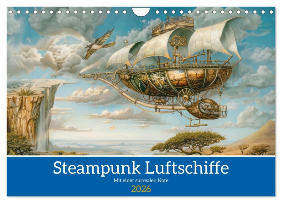Steampunk Luftschiffe mit einer surrealen Note (Wandkalender 2026 DIN A4 quer), CALVENDO Monatskalender - Liselotte Brunner-Klaus