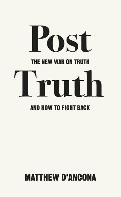Post-Truth - Matthew D'Ancona