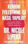 Cover-Bild zum Titel 'Kendini Iyilestirme Isi Nasil Yapilir' von 'Nicole Lepera'