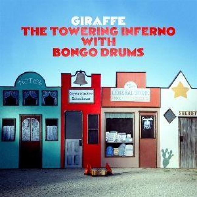 The Towering Inferno with Bongo Drums - Giraffe