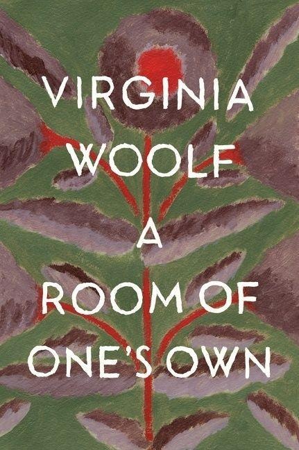 A Room of One's Own - Virginia Woolf
