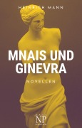 Cover-Bild zum Titel 'Mnais und Ginevra' von 'Heinrich Mann'