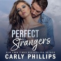Perfect Strangers - Carly Phillips