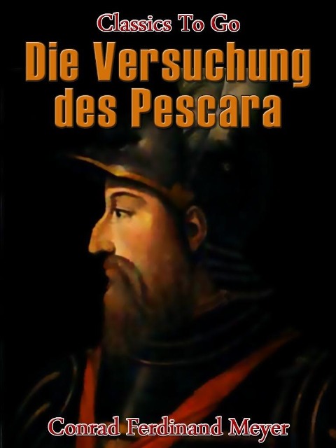 Die Versuchung des Pescara - Conrad Ferdinand Meyer