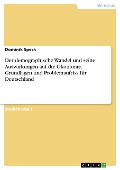 Der demographische Wandel und seine Auswirkungen auf die Ökonomie. Grundlagen und Problemaufriss für Deutschland - Dominik Speck