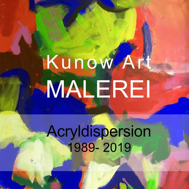 Kunow Art Malerei - Annette Kunow