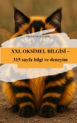 XXL OKSIMEL BILGISI - 315 sayfa bilgi ve deneyim - Valentin Ducane