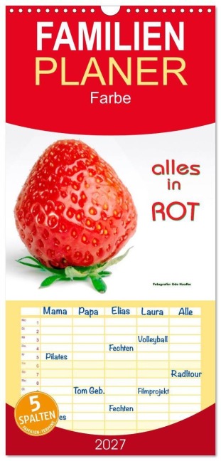 Familienplaner 2027 - Alles in Rot mit 5 Spalten (Wandkalender, 21 x 45 cm) CALVENDO - Udo Haafke