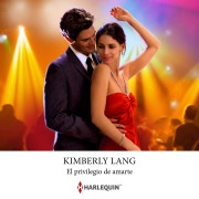 Cover-Bild zum Titel 'El privilegio de amarte' von 'Kimberly Lang'