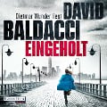 Cover-Bild zum Titel 'Eingeholt' von 'David Baldacci'