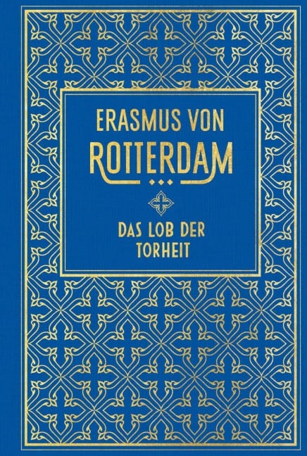 Das Lob der Torheit - Erasmus von Rotterdam