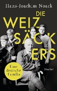 Cover-Bild zum Titel 'Die Weizsäckers. Eine deutsche Familie' von 'Hans-Joachim Noack'