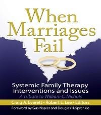 When Marriages Fail - Craig Everett, Robert E Lee