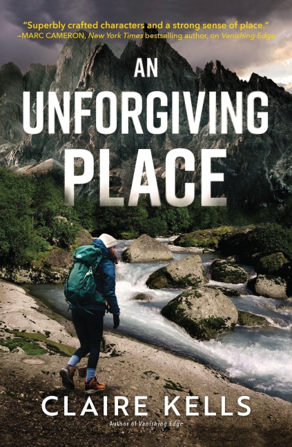 An Unforgiving Place - Claire Kells