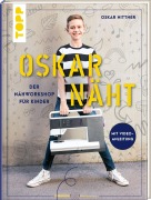 Cover-Bild zum Titel 'Oskar näht' von 'Oskar Nittner'