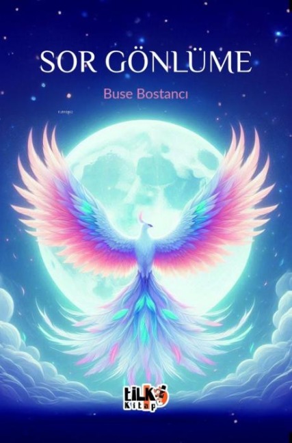Sor Gönlüme - Buse Bostanci