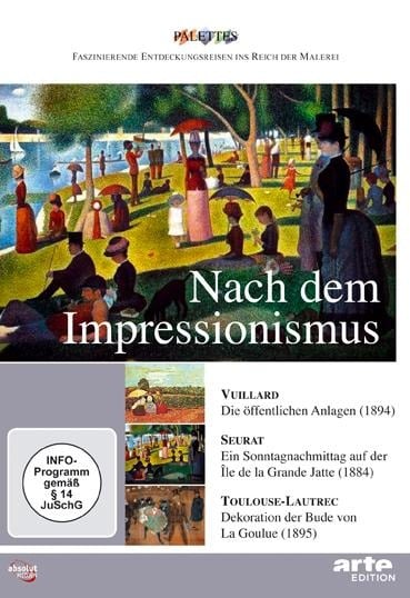 Nach dem Impressionismus: Vuillard - Seurat - Toulouse-Lautrec - 