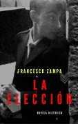 Cover-Bild zum Titel 'La elección' von 'Francesco Zampa'