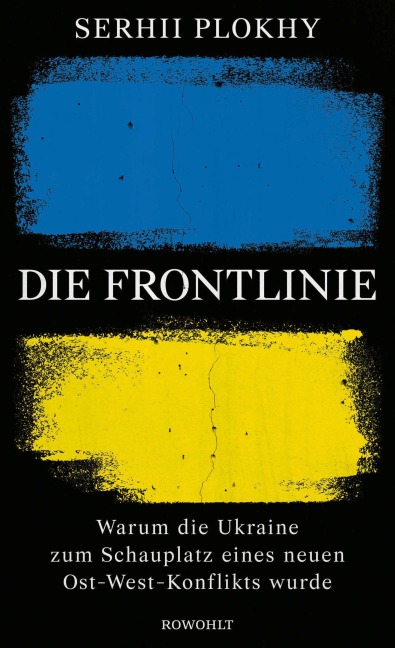 Die Frontlinie - Serhii Plokhy