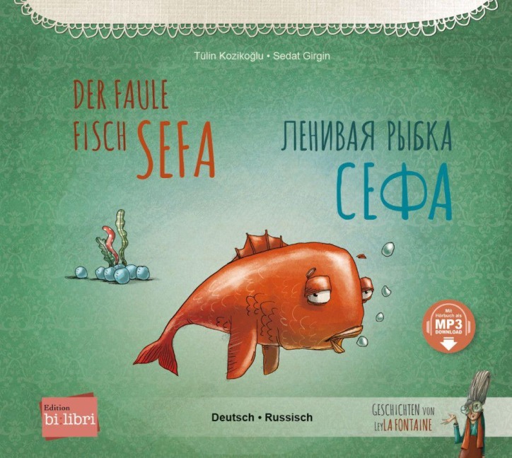 Der faule Fisch Sefa (Deutsch-Russisch) - Tülin Kozikoglu
