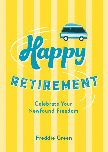Happy Retirement - Publishers Summersdale