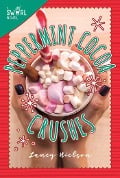 Cover-Bild zum Titel 'Peppermint Cocoa Crushes' von 'Laney Nielson'