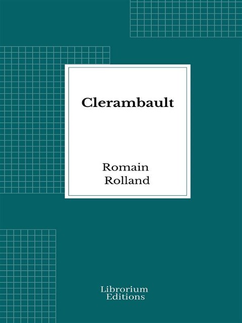 Clerambault - Romain Rolland