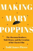 Cover-Bild zum Titel 'Making Mary Poppins' von 'Todd James Pierce'