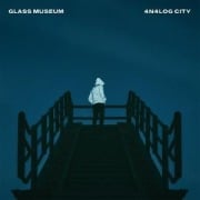 Cover-Bild zum Titel '4n4log City' von 'Glass Museum'